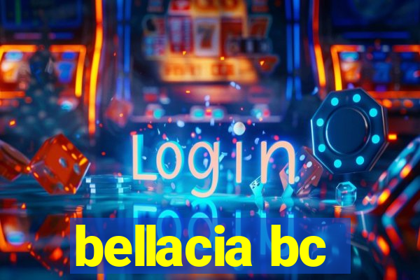 bellacia bc